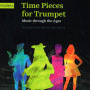 ABRSM LIVRO Time Pieces for Trumpet   Volume 1