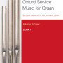 ABRSM LIVRO Oxford Service Music for Organ: Manuals only, Book 1
