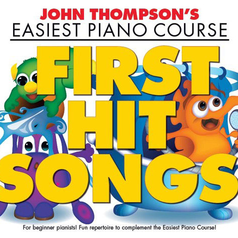 JOHN THOMPSONS LIVRO Easiest Piano Course: First Hit Song