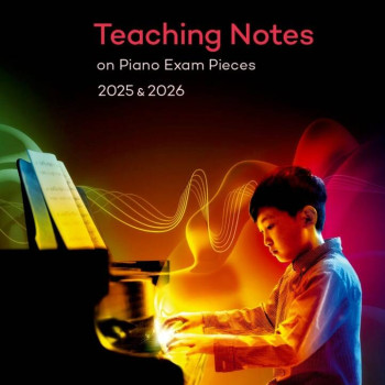 ABRSM LIVRO Teaching Notes on Piano Exam Piece 2025 & 2026